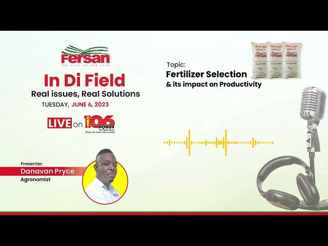 Fertilizer Selection and its Impact on Productivity  |  Fersan in di Field