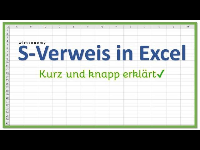 Sverweis Excel kurz und knapp erklärt | Beispielaufgabe | Excel Grundwissen | wirtconomy