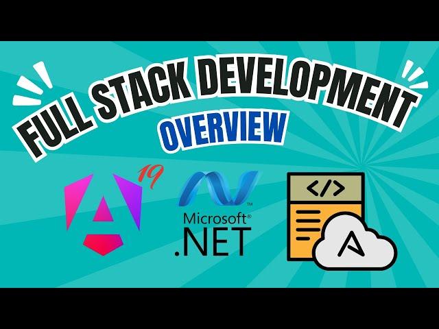 Full Stack Web Development 2025 | Angular 19, .NET Core Web API, Azure | Series Overview