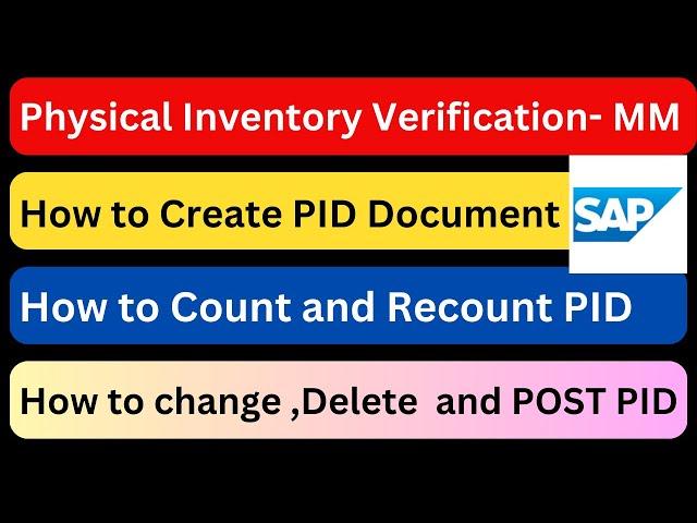 How to Create , count , recount, delete  and Post the PID Document in SAP, Physical Inventory in SAP