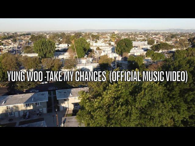 Yung Woo - Take My Chances (Official Music Video) ShotByYungWoo