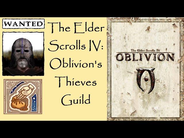 TES IV: Oblivion - The Thieves Guild | 4K60 | Longplay Full Questline Walkthrough No Commentary