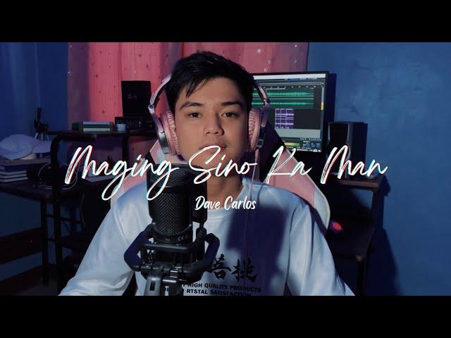 Maging Sino Ka Man - Rey Valera | Dave Carlos (Acoustic Cover)