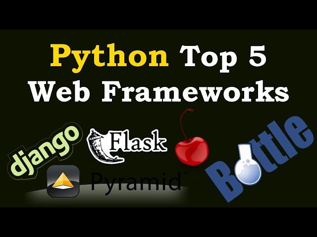 Python Top 5 Web Frameworks