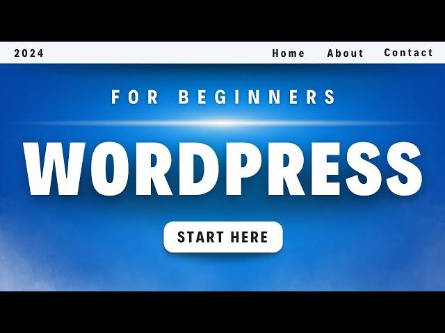 How To Make a WordPress Website - 2024