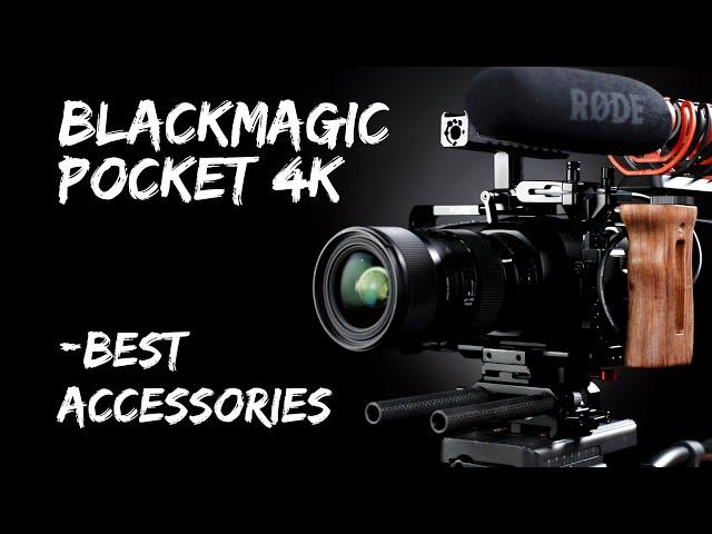 Best accessories for the Blackmagic Pocket Cinema Camera 4K