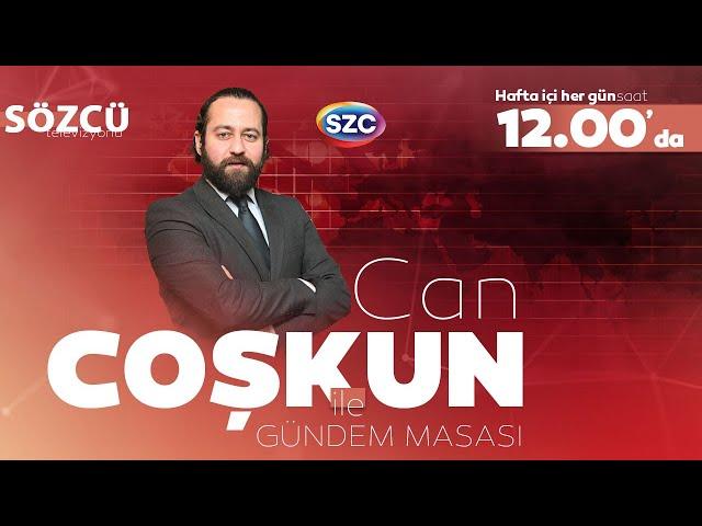 Can Coşkun ile Gündem Masası 3 Mart