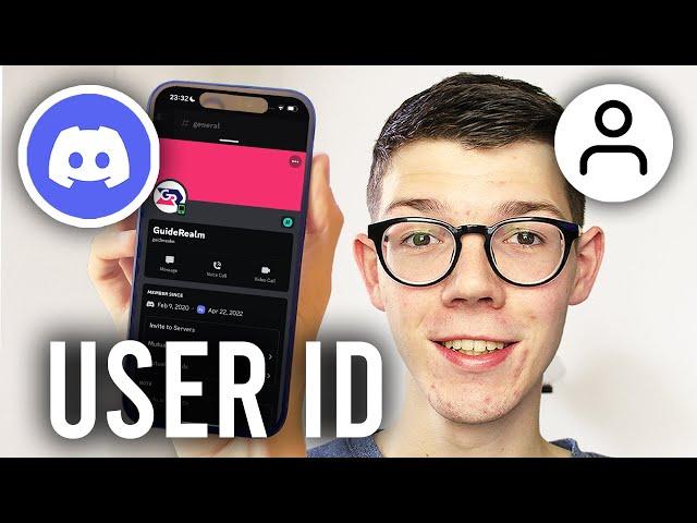 How To Find User ID On Discord Mobile - Full Guide