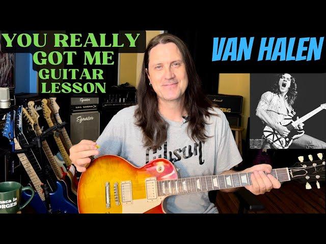 Van Halen You Really Got Me - Guitar Lesson - Tips And Tricks In The World Of Van Halen