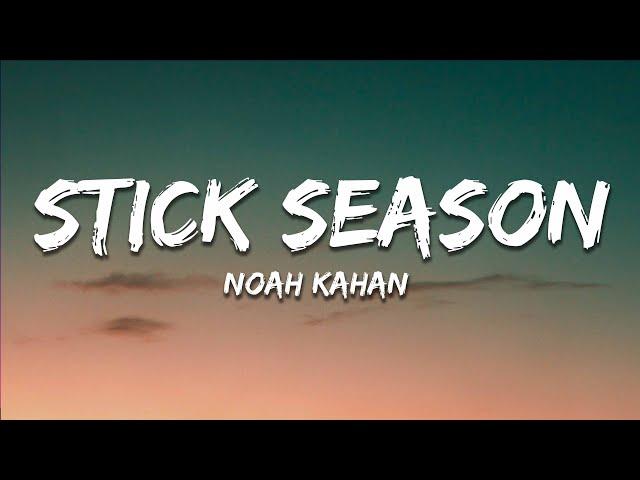 Noah Kahan - Stick Season (Lyrics)