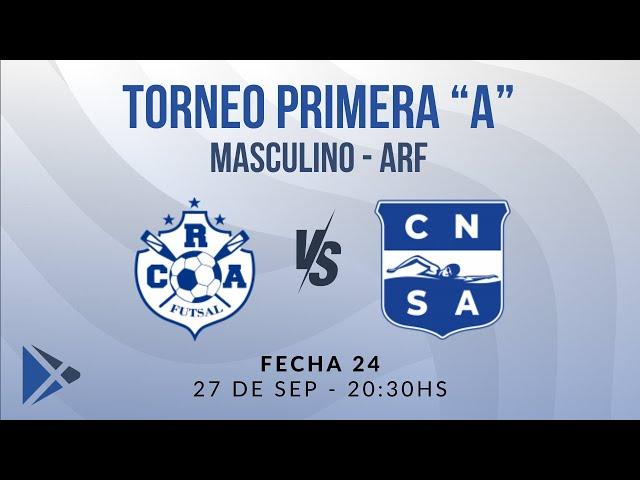 #TORNEO A.R.F PRIMERA "A" Masculino 2024 - Fecha 24 - Remeros vs Náutico