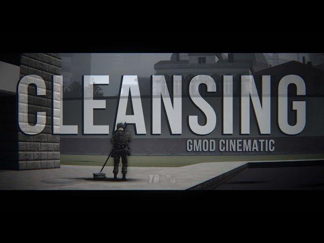 CLEANSING — Short film [GMOD CINEMATIC]