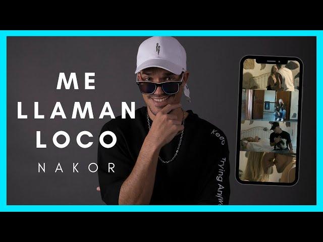 Nakor - Me Llaman Loco [Audio]