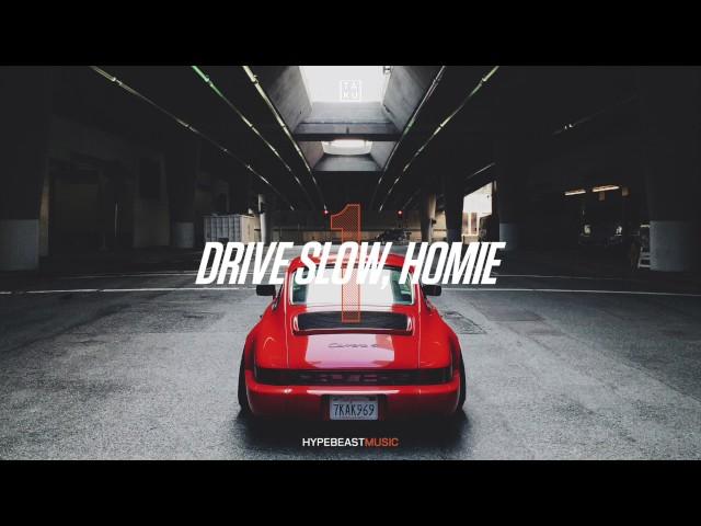 Ta-ku — Drive Slow, Homie Pt. I