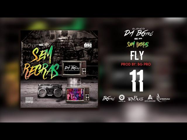 11 FLy -  Elenco da Bg Pro (AUDIO OFICIAL) EP "SEM REGRAS"