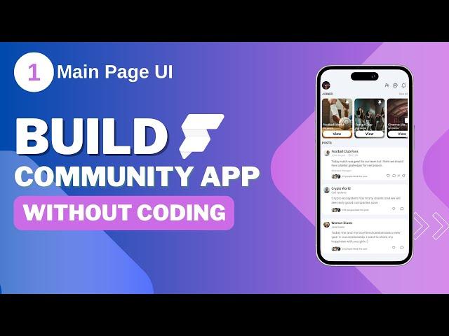 Building a Community App with Flutterflow - Part1