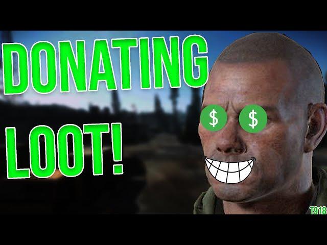 Escape From Tarkov- DonatingLoot.com ft. Timster918