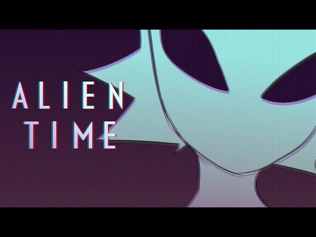 Alien Time // MEME (???)