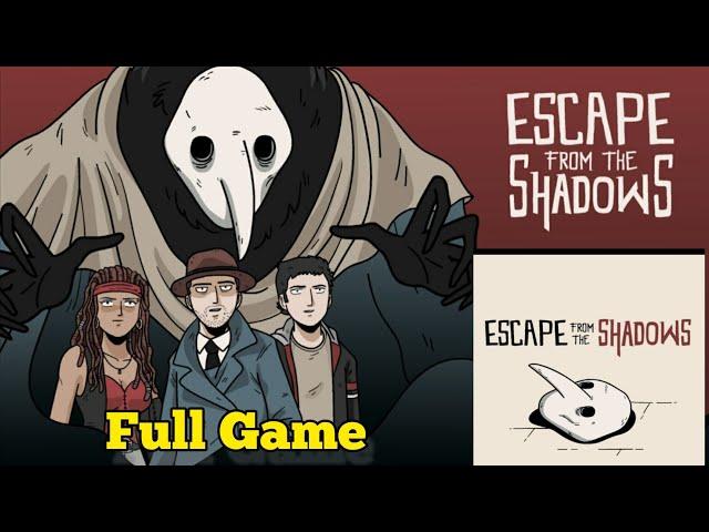 Escape from The Shadows Walkthrough  Full Game