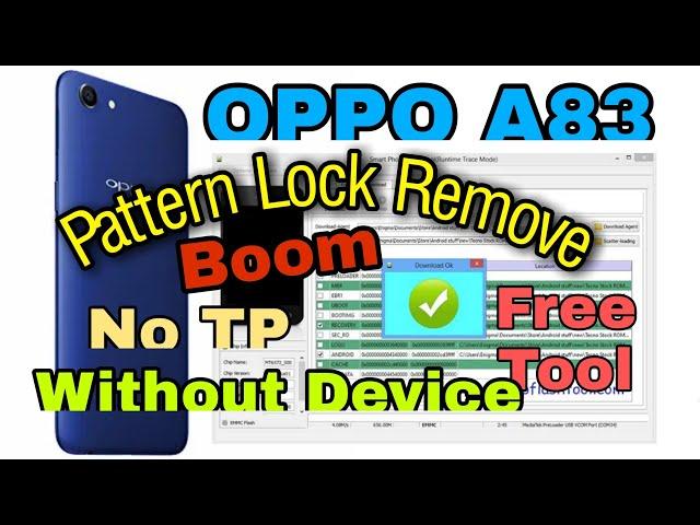 Oppo A83 Lock Remove Without Device No Need Test Point Just Sp Flash Tool Free