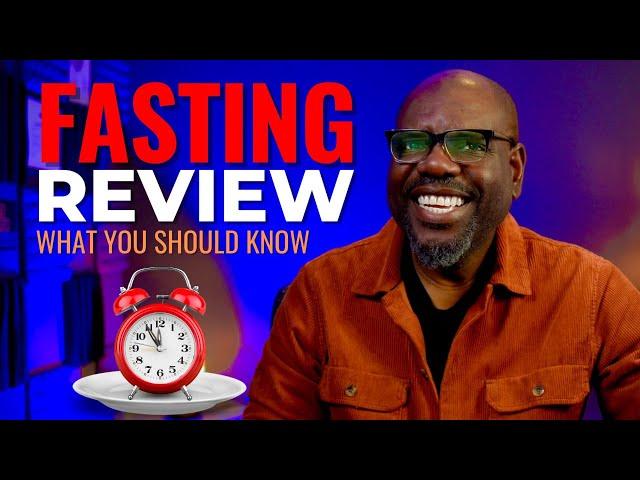 Fasting Review: A Complete Breakdown | Fasting Check-In | Dr. Dwain Woode