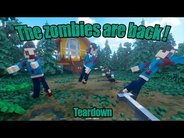 The zombies are back ! (Teardown)