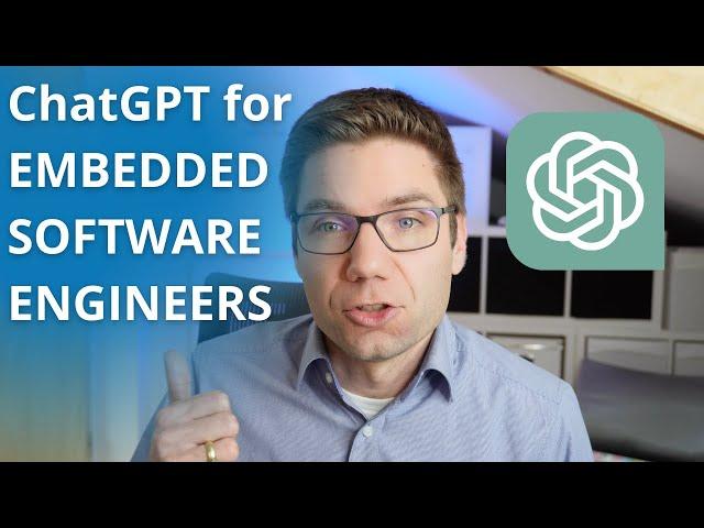 ChatGPT for Embedded Software Engineers - How can you use it?