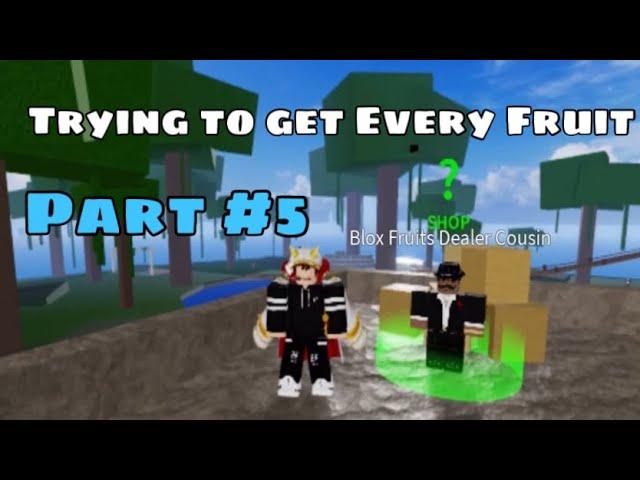 Getting Every Fruit in Blox Fruits [Part 5] (Roblox)