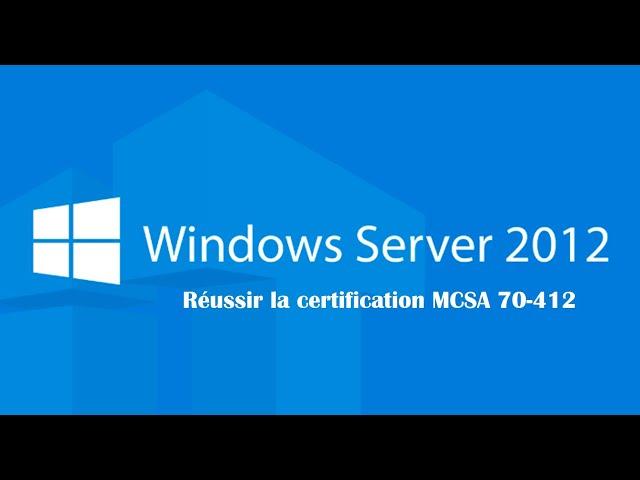 Windows Server 2012 - MCSA 70-412 : 02.03. Mettre en oeuvre IPAM