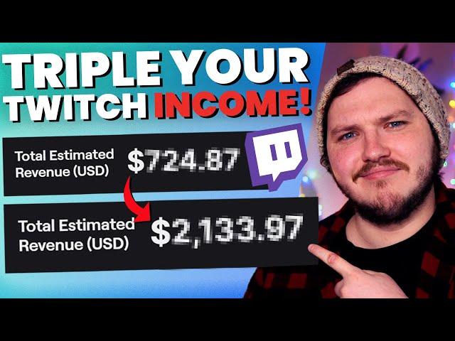 How I TRIPLED My Twitch INCOME In One Week! - How Streamers Make Money!