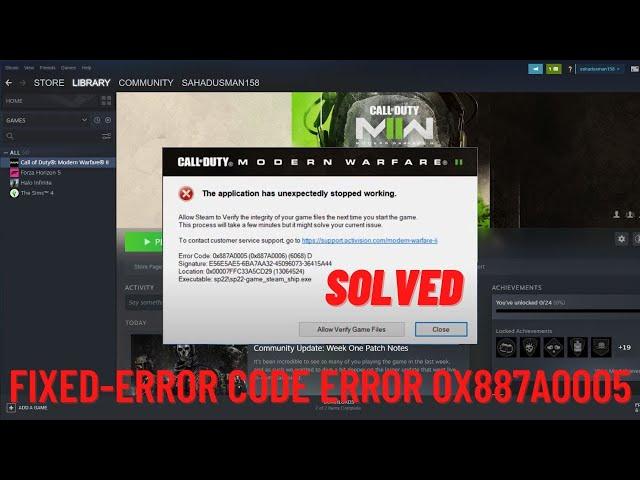 How to Fix Modern Warfare 2 Error 0X887A0005 The application has unexpectedly stopped working