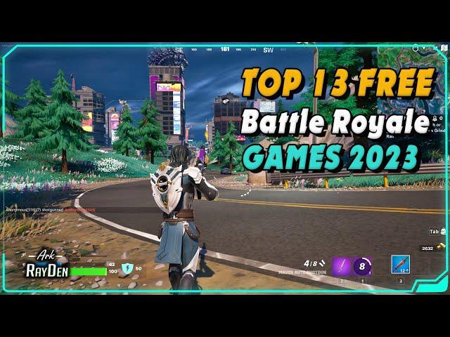 Top 13 FREE Battle Royale Games for PC 2023