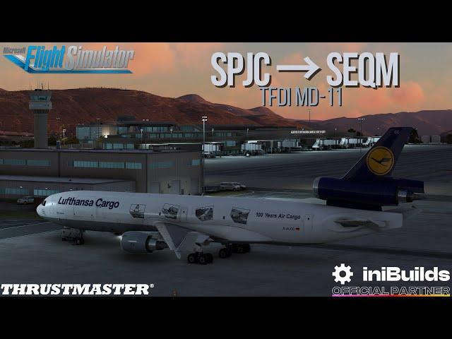 MD-11 Freighter to Quito! ️SPJC → SEQM️