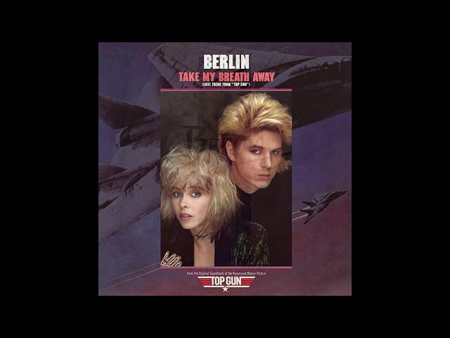 Berlin - Take My Breath Away (1986) HQ