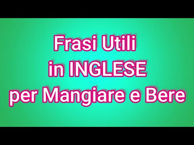 50 frasi utili in Inglese per mangiare  fuori. Frasi per Principianti.