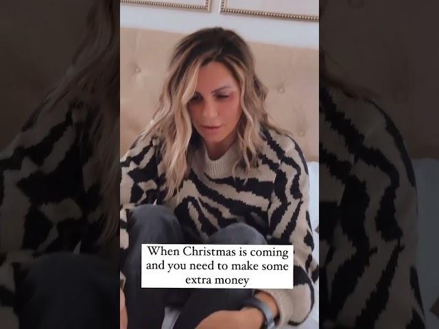 When Christmas is coming and you need to make some extra $$$