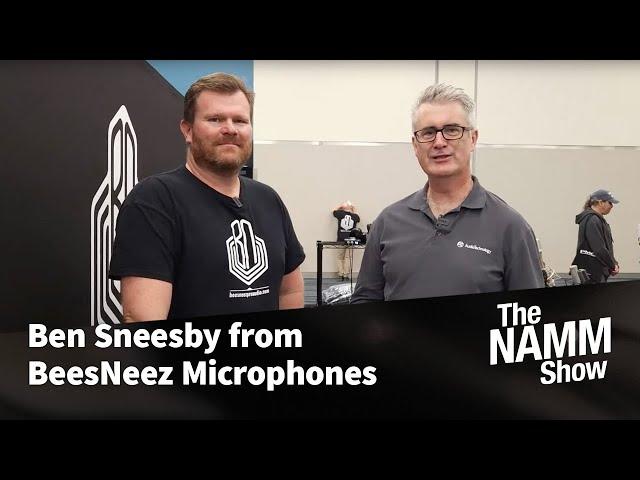 NAMM 2024: Ben Sneesby from BeesNeez Microphones