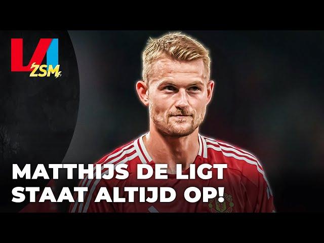 Matthijs de Ligt staat altijd op na tegenslag I VI ZSM