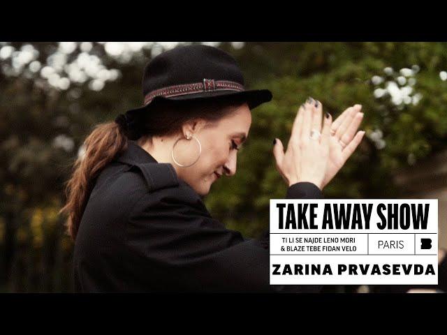 Zarina Prvasevda | A Take Away Show