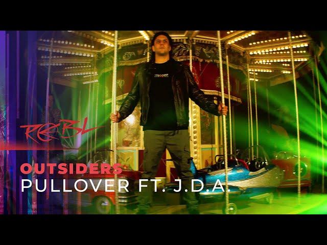 Outsiders - Pullover ft. J.D.A.