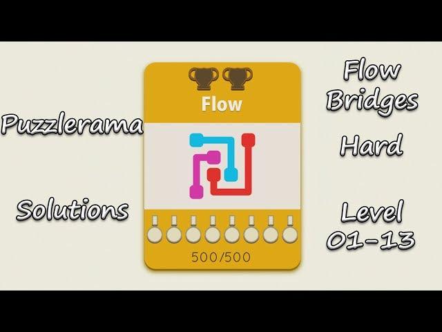 Puzzlerama Solutions - Flow Bridges Hard ( Level 01-13 )