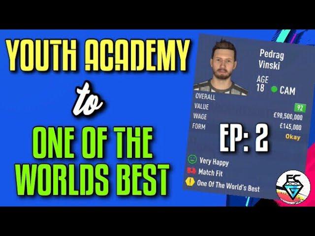 FIFA 19: YOUTH ACADEMY TO ONE OF THE WORLD'S BEST EP2