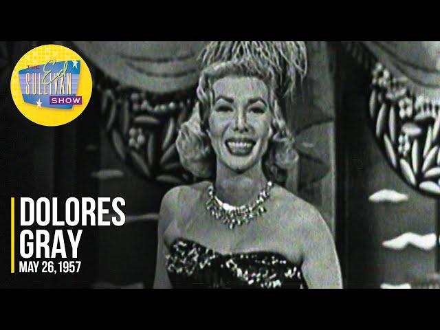 Dolores Gray "There'll Be Some Changes Made" on The Ed Sullivan Show