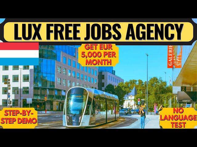 FREE Luxembourg Jobs Website | Luxembourg Work Visa | Europe | Moving to Europe | Dream Canada