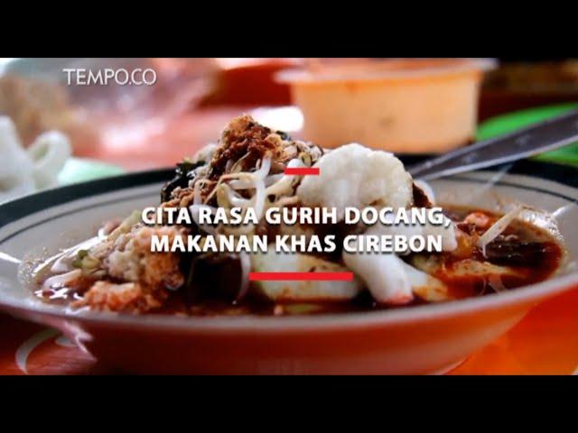 Cita Rasa Gurih Docang, Makanan Khas Cirebon