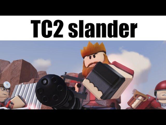 TC2 Slander