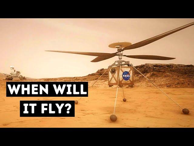 There's a Helicopter on Mars! When Will It Fly?