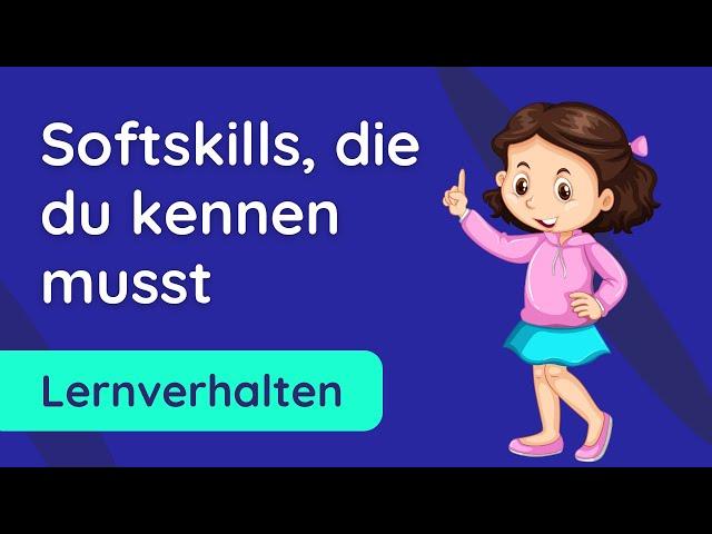 10 wichtige Soft Skills ⭐️⭐️⭐️ für deinen Schulerfolg