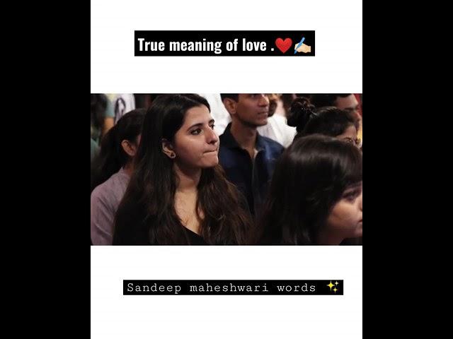 True meaning of love️ | Sandeep maheshwari words | #Motivational #truelove