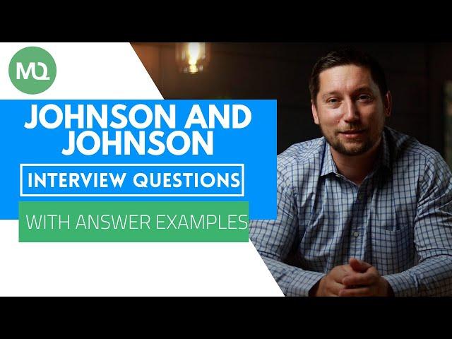 Johnson and Johnson Interview Questions with Answer Examples